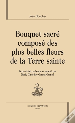 Capa do artigo Bouquet Sacré Composé Des Plus Belles Fleurs De La Terre Sainte