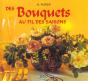 Bouquets Au Fil Des Saisons - Preview