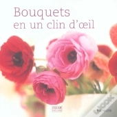 Bouquets En Un Clin D'Oeil