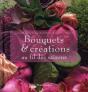 Bouquets Et Créations Au Fil Des Saisons - Preview