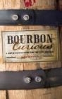 Bourbon Curious - Preview