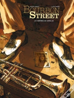 Capa do artigo Bourbon Street Tome 1 : Les Fantômes De Cornélius