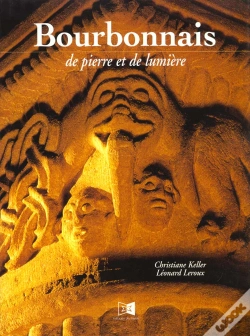 Capa do artigo Bourbonnais ; De Pierre Et De Lumiere