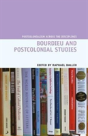 Bourdieu And Postcolonial Studies - Preview
