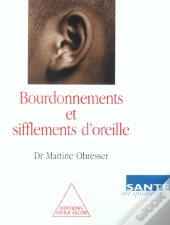 Bourdonnements Et Sifflements D'Oreille