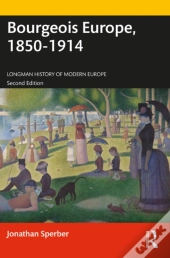 Bourgeois Europe, 1850-1914