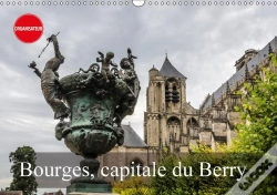 Capa do artigo Bourges Capitale Du Berry Calendrier Mural 2018 Din A3 Horizontal