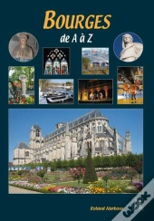 Bourges De A À Z