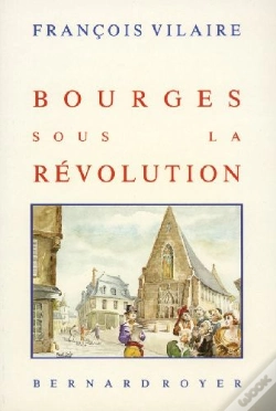 Capa do artigo Bourges Sous La Révolution