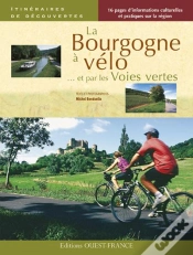Capa do artigo Bourgogne À Vélo Et Par Les Voies Vertes