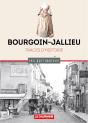 Bourgoin-Jallieu : Traces D'Histoire - Preview