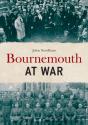 Bournemouth At War - Preview