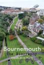 Bournemouth The Biography - Preview