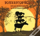 Bourricot Blues Ou Les Musiciens De La Nouvelle-Orleans