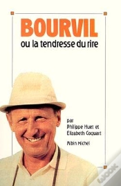 Capa do artigo Bourvil Ou La Tendresse Du Rire