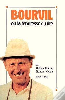 Capa do artigo Bourvil Ou La Tendresse Du Rire