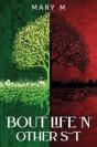 Bout Life 'N' Other S**T - Preview
