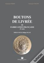 Boutons De Livree De Fabrication Francaise, 9ème Serie