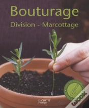 Capa do artigo Bouturage ; Division, Marcottage