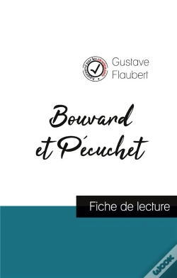 Capa do artigo Bouvard Et Pécuchet De Gustave Flaubert : Fiche De Lecture Et Analyse Complète De L'Oeuvre