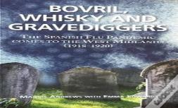 Bovril,Whisky And Gravediggers