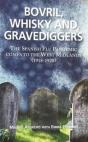 Bovril,Whisky And Gravediggers - Preview