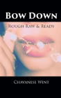 Bow Down - Preview
