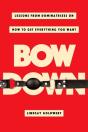 Bow Down - Preview
