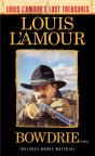 Bowdrie (Louis L'Amour'S Lost Treasures) - Preview