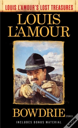 Capa do artigo Bowdrie (Louis L'Amour'S Lost Treasures)