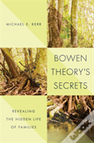 Bowen Theory'S Secrets
