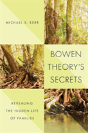 Bowen Theory'S Secrets - Preview