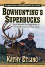 Bowhunting'S Superbucks - Preview