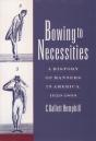 Bowing To Necessities - Preview