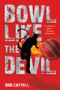 Bowl Like The Devil - Preview
