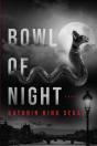 Bowl Of Night - Preview