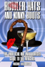 Bowler Hats And Kinky Boots - Preview