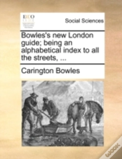 Capa do artigo Bowles'S New London Guide; Being An Alph