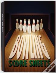 Bowling Score Sheets