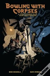 Capa do artigo Bowling With Corpses And Other Strange Tales From Lands Unknown