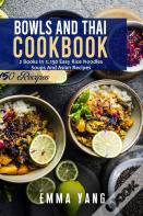 Bowls And Thai Cookbook