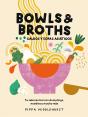 Bowls & Broths Caldos Y Sopas Asiaticos - Preview