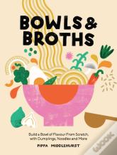 Bowls & Broths