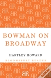 Capa do artigo Bowman On Broadway