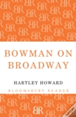 Capa do artigo Bowman On Broadway