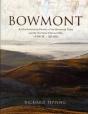Bowmont - Preview