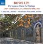 Bows Up ! : Portuguese Music For Strings - CD - Preview