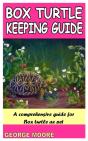 Box Turtle Keeping Guide - Preview