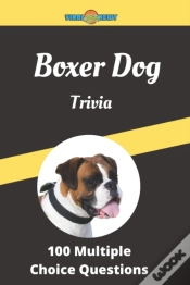 Capa do artigo Boxer Dog Trivia 100 Multiple Choice Questions