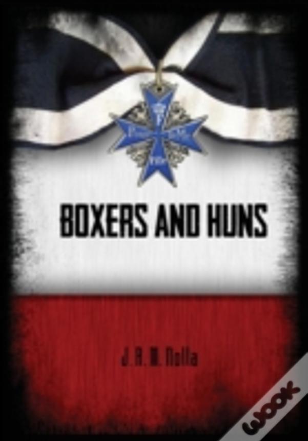 Boxers & Huns